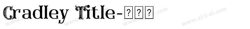 Cradley Title字体转换